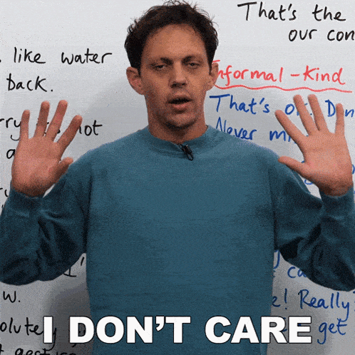 i-don't-care-benjamin.gif