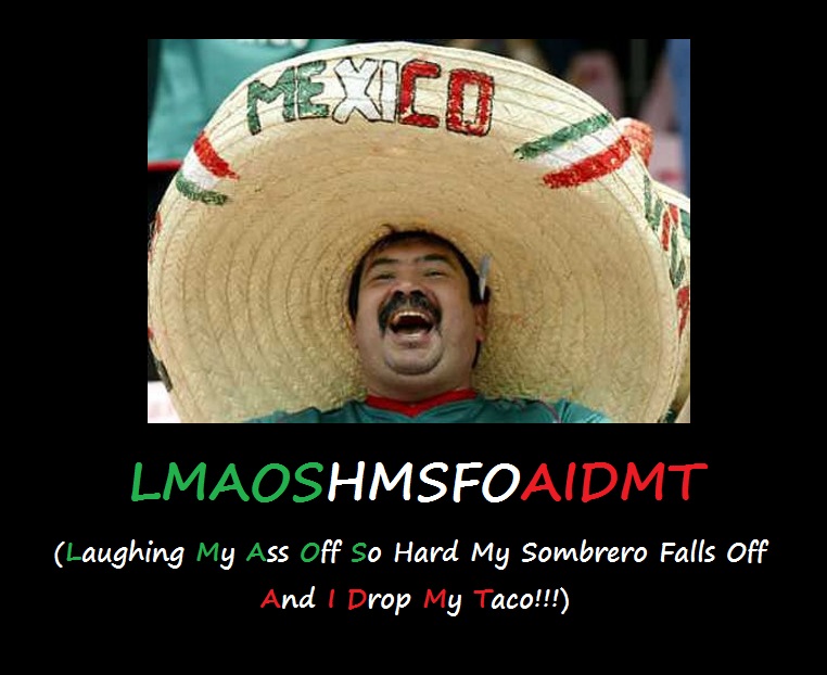Mexican-LOL!.jpg