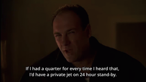 tony-soprano-if-i-had-a-quarter.gif