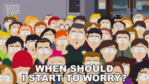 WhenWorrySouthPark.gif